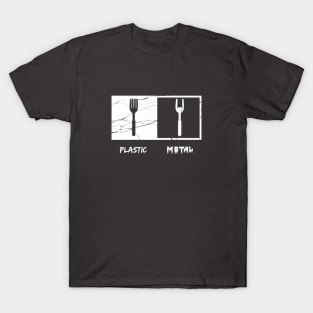 Heavy Metal fork, Palstic fork T-Shirt